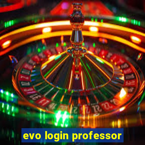 evo login professor